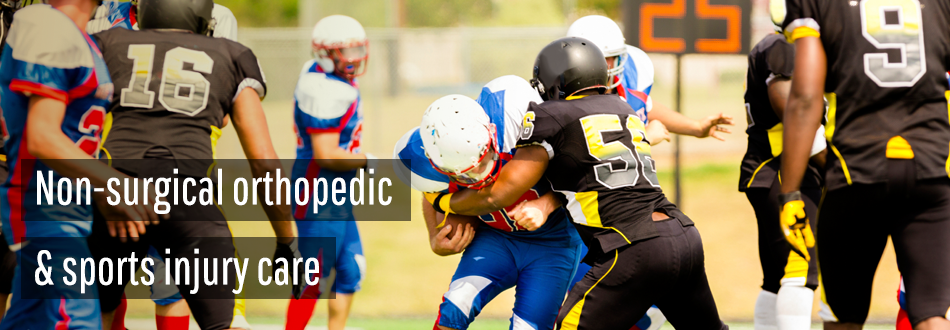 Non-Surgical Orthopedic & Sports Injury Care